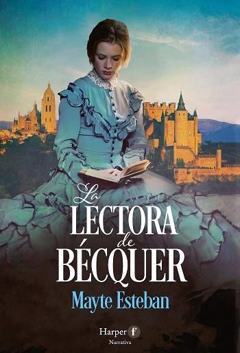 La lectora de Bécquer | 9788418976650 | Esteban, Mayte | Librería Castillón - Comprar libros online Aragón, Barbastro