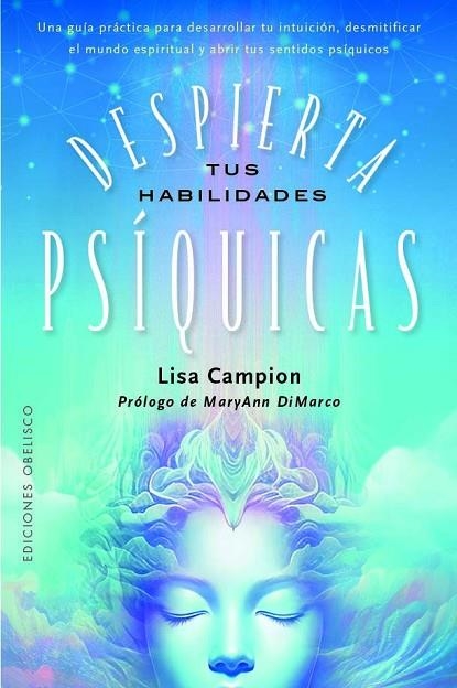 Despierta tus habilidades psíquicas | 9788411721561 | Campion, Lisa;Dimarco, Maryann | Librería Castillón - Comprar libros online Aragón, Barbastro