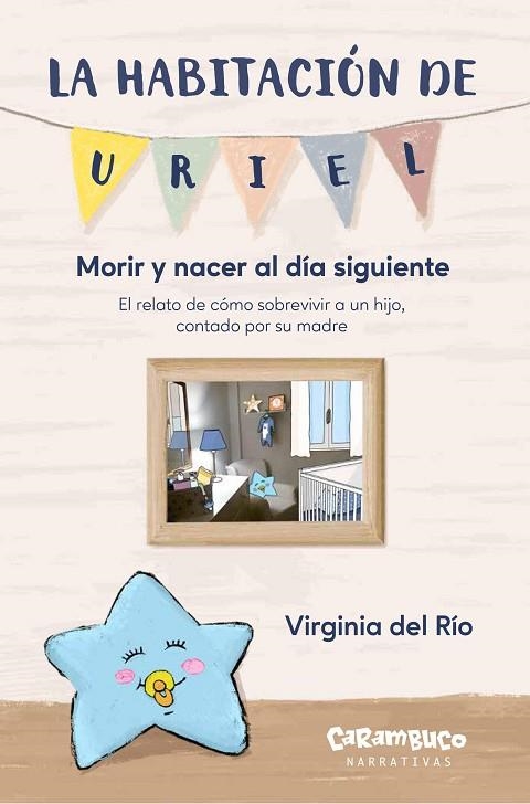 La habitación de Uriel. Morir y nacer al día siguiente | 9788410252028 | del Río, Virginia | Librería Castillón - Comprar libros online Aragón, Barbastro