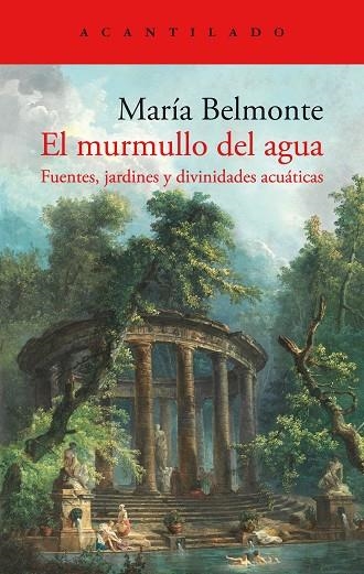 El murmullo del agua | 9788419036896 | María Belmonte | Librería Castillón - Comprar libros online Aragón, Barbastro