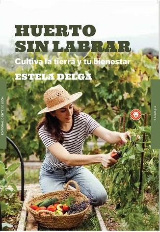 Huerto sin labrar | 9788412366983 | Delga, Estela | Librería Castillón - Comprar libros online Aragón, Barbastro