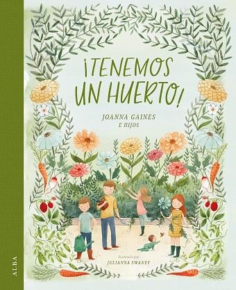 ¡Tenemos un huerto! | 9788490658666 | Gaines, Joanna | Librería Castillón - Comprar libros online Aragón, Barbastro