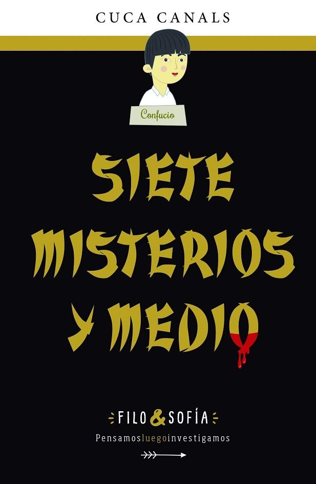 FILO&SOFÍA 5:SIETE MISTERIOS Y MEDIO | 9788468370217 | CANALS, CUCA | Librería Castillón - Comprar libros online Aragón, Barbastro