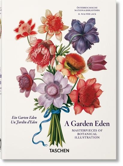 A Garden Eden. Masterpieces of Botanical Illustration. 40th Ed. | 9783836591928 | Lack, H. Walter | Librería Castillón - Comprar libros online Aragón, Barbastro