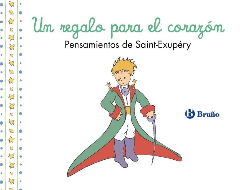 Un regalo para el corazón. Pensamientos de Antoine de Saint-Exupéry | 9788469643037 | de Saint-Exupéry, Antoine | Librería Castillón - Comprar libros online Aragón, Barbastro