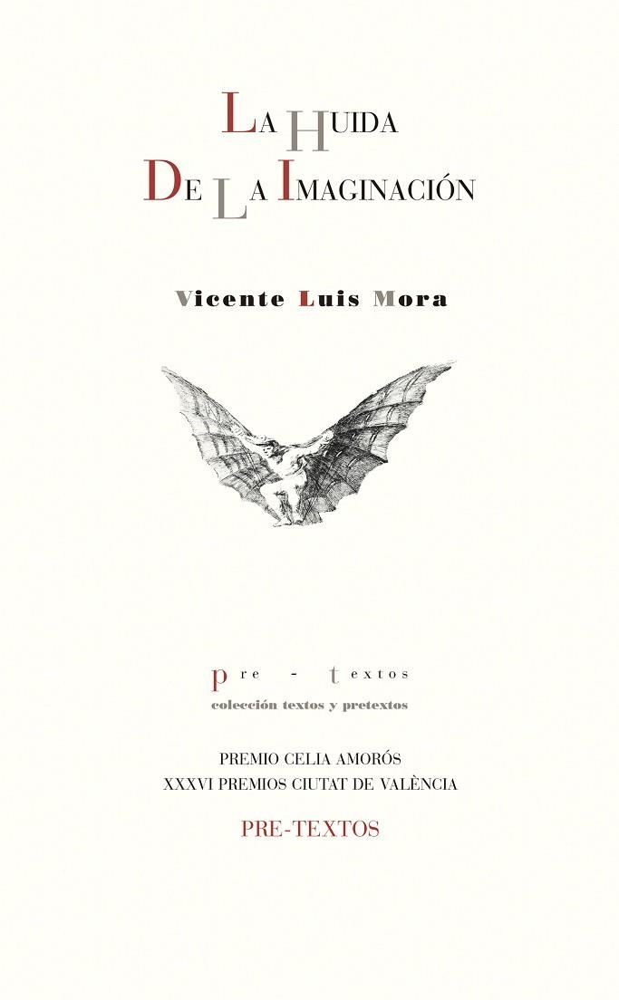 La huida de la imaginación | 9788417830052 | Mora, Vicente Luis | Librería Castillón - Comprar libros online Aragón, Barbastro