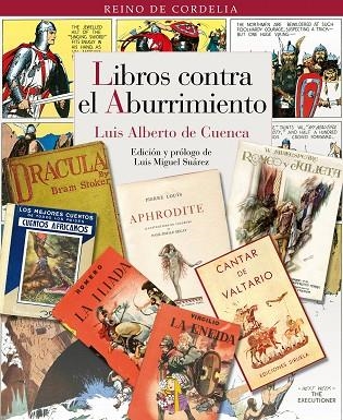 Libros contra el aburrimiento | 9788493891312 | De Cuenca y Prado, Luis Alberto | Librería Castillón - Comprar libros online Aragón, Barbastro