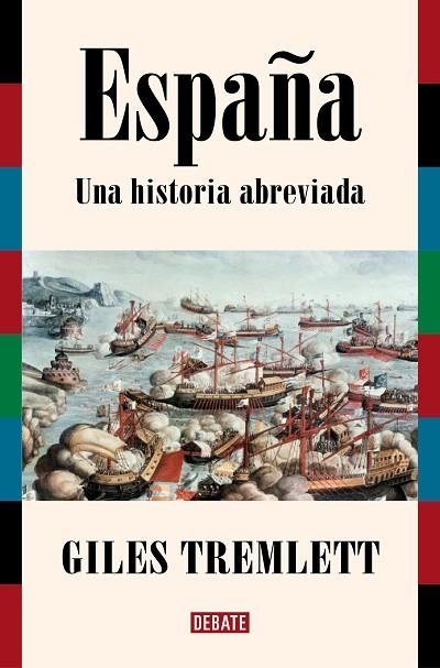 España. Una historia abreviada | 9788419642332 | Giles Tremlett | Librería Castillón - Comprar libros online Aragón, Barbastro