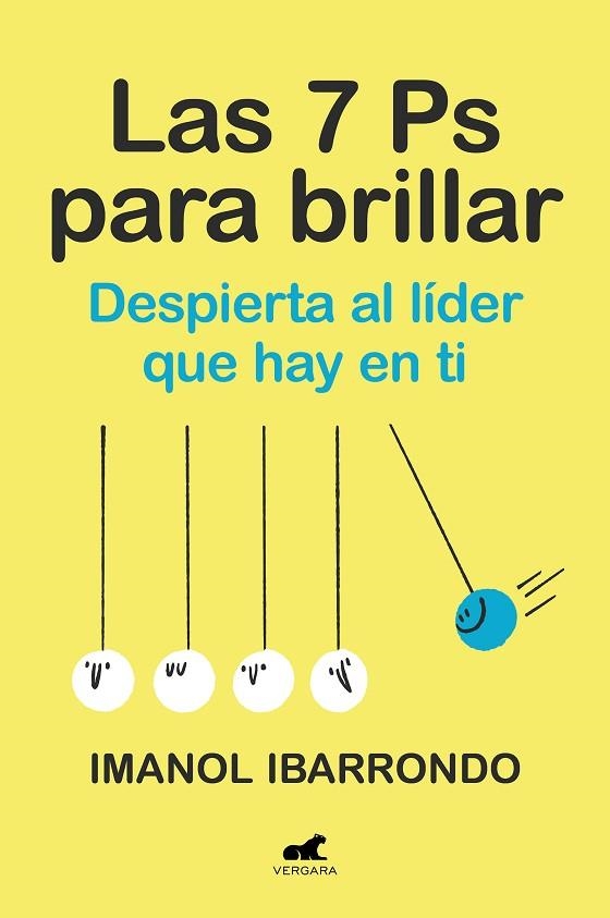 Las siete Ps para brillar | 9788419820266 | Imanol Ibarrondo | Librería Castillón - Comprar libros online Aragón, Barbastro