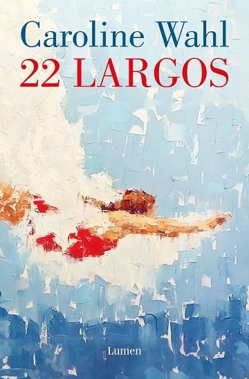 22 Largos | 9788426430823 | Caroline Wahl | Librería Castillón - Comprar libros online Aragón, Barbastro