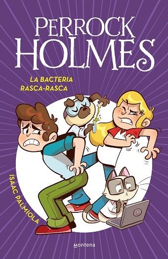 Perrock Holmes 20 - La bacteria Rasca-Rasca | 9788419975102 | Isaac Palmiola | Librería Castillón - Comprar libros online Aragón, Barbastro