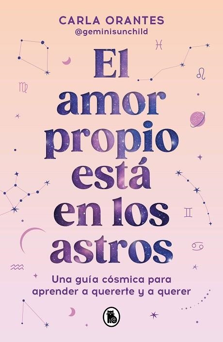 El amor propio está en los astros | 9788402429209 | Carla Orantes (@GeminiSunChild) | Librería Castillón - Comprar libros online Aragón, Barbastro