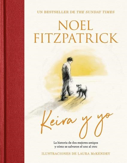 Keira y yo | 9788419834447 | Fitzpatrick, Noel | Librería Castillón - Comprar libros online Aragón, Barbastro