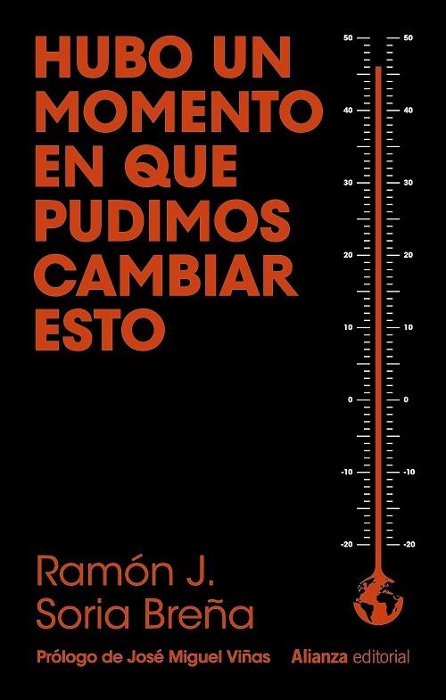 Hubo un momento en que pudimos cambiar esto | 9788411486972 | Soria Breña, Ramón J. | Librería Castillón - Comprar libros online Aragón, Barbastro