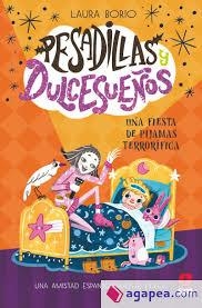 Pesadillas y Dulcesueños 2: Una fiesta de pijamas terrorífica | 9788411823203 | Borio, Laura | Librería Castillón - Comprar libros online Aragón, Barbastro