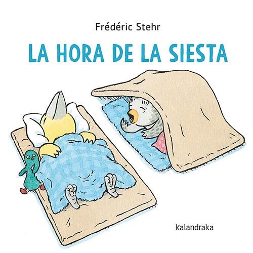 La hora de la siesta | 9788413432700 | Stehr, Frédéric | Librería Castillón - Comprar libros online Aragón, Barbastro