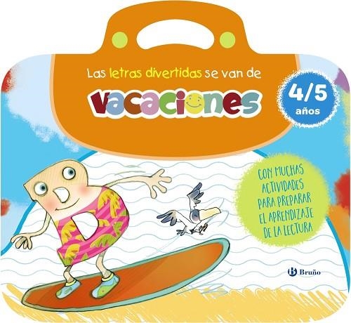 Las letras divertidas se van de vacaciones. 4-5 años | 9788469643150 | Carril Martínez, Isabel/Rubio, Emma | Librería Castillón - Comprar libros online Aragón, Barbastro