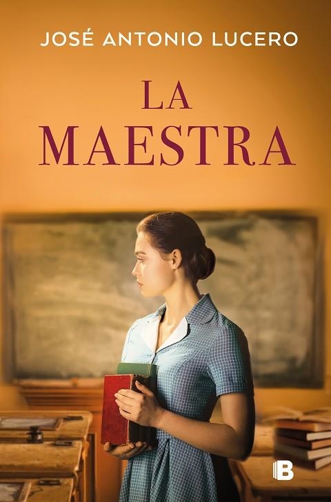 La maestra | 9788466678513 | José Antonio Lucero | Librería Castillón - Comprar libros online Aragón, Barbastro