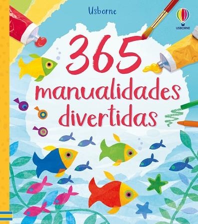 365 manualidades divertidas | 9781805079576 | Watt, Fiona | Librería Castillón - Comprar libros online Aragón, Barbastro