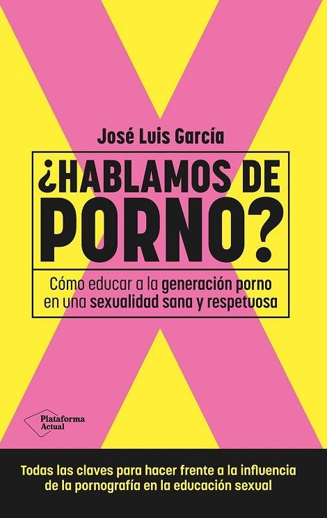 ¿Hablamos de porno? | 9788410079892 | García, José Luis | Librería Castillón - Comprar libros online Aragón, Barbastro