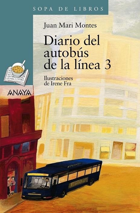 DIARIO DEL AUTOBUS DE LA LINEA 3 - SOPA DE LIBROS | 9788466751926 | MONTES, JUAN MARI | Librería Castillón - Comprar libros online Aragón, Barbastro