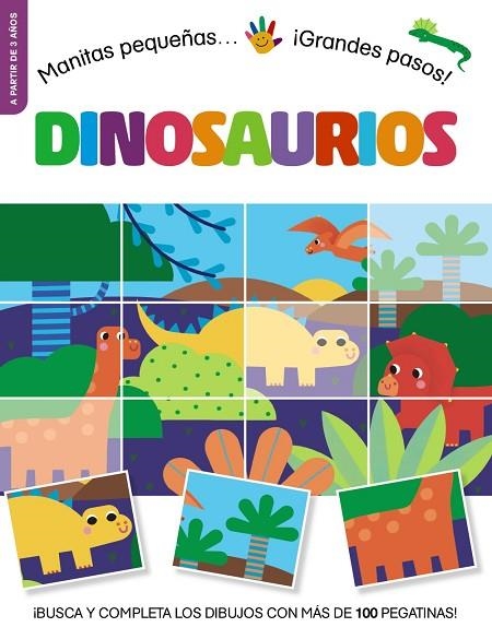 Manitas pequeñas... ¡Grandes pasos! Dinosaurios | 9788469642771 | Stemp, Toni | Librería Castillón - Comprar libros online Aragón, Barbastro