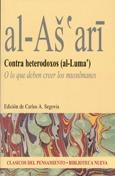 CONTRA HETERODOXOS : O LO QUE DEBEN CREER LOS MUSULMANES | 9788497425223 | AL-AS'ARI | Librería Castillón - Comprar libros online Aragón, Barbastro