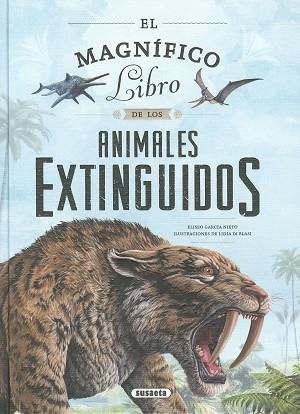 El magnífico libro de los animales extinguidos | 9788411960441 | García Diego, Eliseo | Librería Castillón - Comprar libros online Aragón, Barbastro