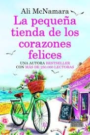 La pequeña tienda de los corazones felices | 9788410080454 | McNamara, Ali | Librería Castillón - Comprar libros online Aragón, Barbastro