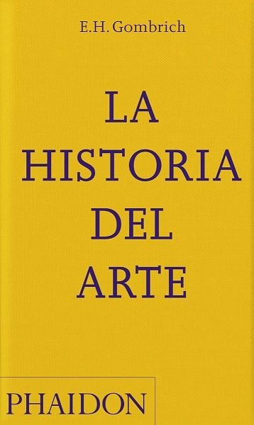 La Historia del arte. Nueva edición bolsillo | 9781838666712 | GOMBRICH, E.H. | Librería Castillón - Comprar libros online Aragón, Barbastro