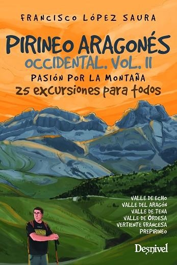 Pirineo aragonés occidental vol. II. Pasión por la montaña | 9788498296761 | López Saura, Francisco | Librería Castillón - Comprar libros online Aragón, Barbastro