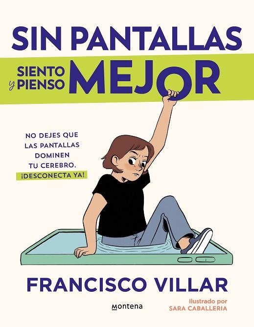 Sin pantallas siento y pienso mejor | 9788410050532 | Francisco Villar | Librería Castillón - Comprar libros online Aragón, Barbastro