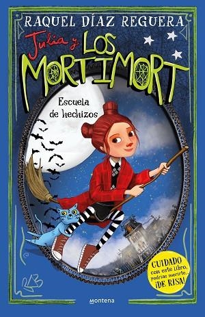 Julia y Los Mortimort 3 - Escuela de hechizos | 9788410050754 | Raquel Díaz Reguera | Librería Castillón - Comprar libros online Aragón, Barbastro