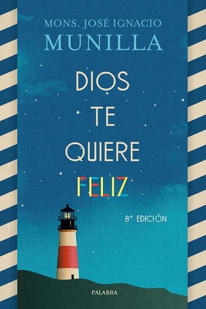 Dios te quiere feliz | 9788490617878 | Munilla, Mons. José Ignacio | Librería Castillón - Comprar libros online Aragón, Barbastro