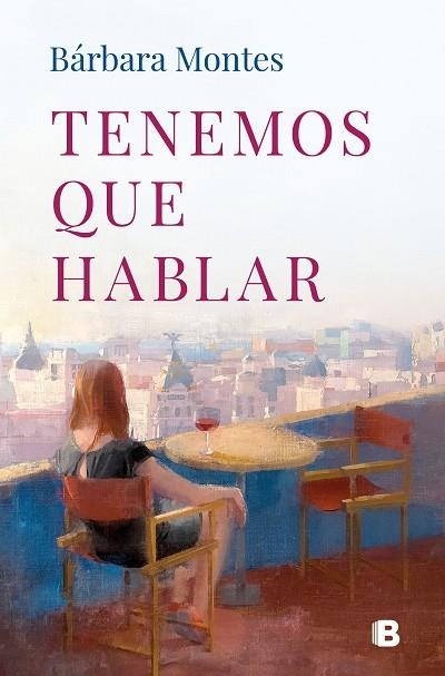 Tenemos que hablar | 9788466678780 | Bárbara Montes | Librería Castillón - Comprar libros online Aragón, Barbastro