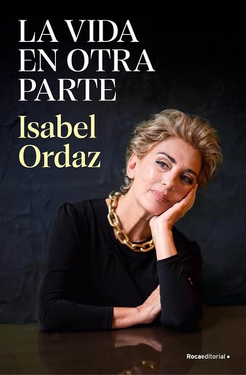 La vida en otra parte | 9788410096622 | Isabel Ordaz | Librería Castillón - Comprar libros online Aragón, Barbastro