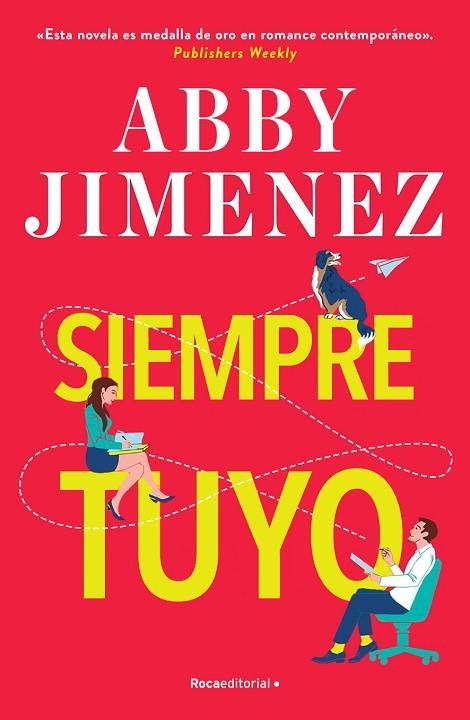 Siempre tuyo | 9788419743923 | Abby Jimenez | Librería Castillón - Comprar libros online Aragón, Barbastro