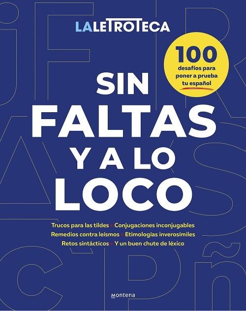 Sin faltas y a lo loco | 9788419848550 | La Letroteca | Librería Castillón - Comprar libros online Aragón, Barbastro