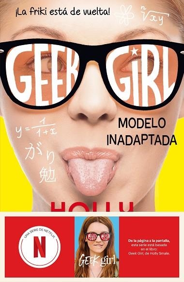 Geek Girl 2. Modelo inadaptada | 9788408292173 | Smale, Holly | Librería Castillón - Comprar libros online Aragón, Barbastro