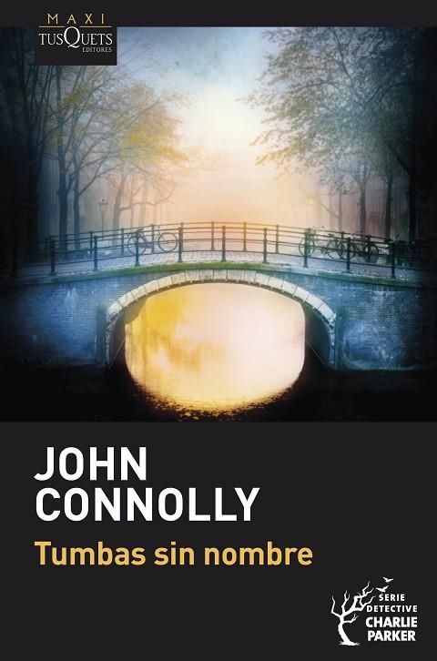 Tumbas sin nombre | 9788411074810 | Connolly, John | Librería Castillón - Comprar libros online Aragón, Barbastro