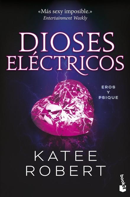 Dioses eléctricos (Electric Idol) | 9788427052789 | Robert, Katee | Librería Castillón - Comprar libros online Aragón, Barbastro