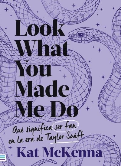 Look What You Made Me Do | 9788492917259 | McKenna, Kat | Librería Castillón - Comprar libros online Aragón, Barbastro