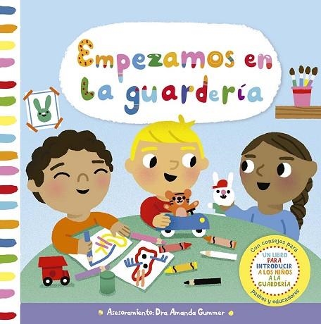 Empezamos en la guardería | 9788491457206 | Gummer, Amanda | Librería Castillón - Comprar libros online Aragón, Barbastro