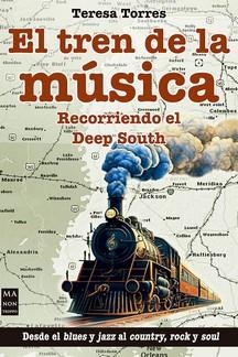 El tren de la música | 9788418703751 | Torres Villaseca, Teresa | Librería Castillón - Comprar libros online Aragón, Barbastro