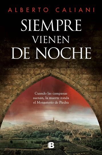 Siempre vienen de noche | 9788466678209 | Alberto Caliani | Librería Castillón - Comprar libros online Aragón, Barbastro