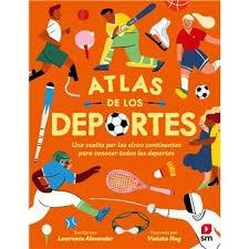 Atlas de los deportes | 9788411822053 | Alexander, Lawrence | Librería Castillón - Comprar libros online Aragón, Barbastro