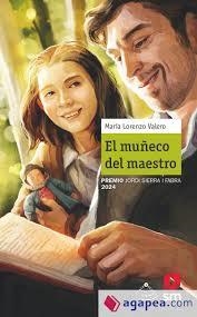 El muñeco del maestro | 9788411826440 | Lorenzo, María | Librería Castillón - Comprar libros online Aragón, Barbastro