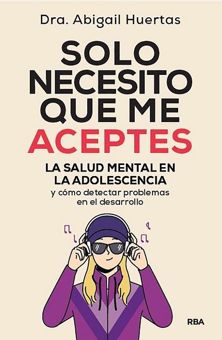 Solo necesito que me aceptes | 9788411325028 | Huertas, Abigail | Librería Castillón - Comprar libros online Aragón, Barbastro