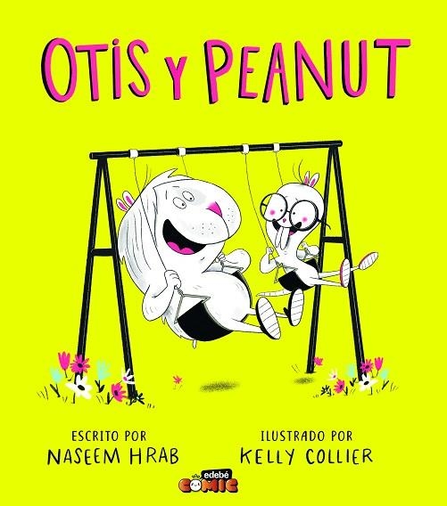 OTIS Y PEANUT | 9788468370729 | Hrab, Naseem | Librería Castillón - Comprar libros online Aragón, Barbastro