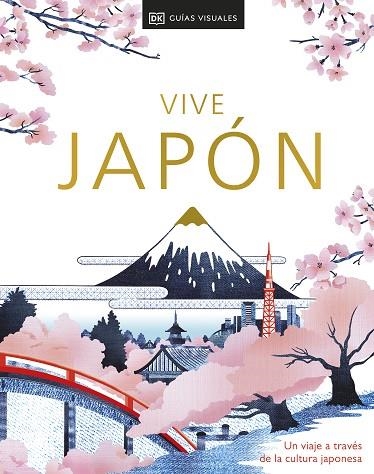 Vive Japón. Segunda edición | 9780241698679 | DK | Librería Castillón - Comprar libros online Aragón, Barbastro